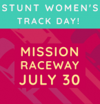 Stunt Women's Track Day July 30th
